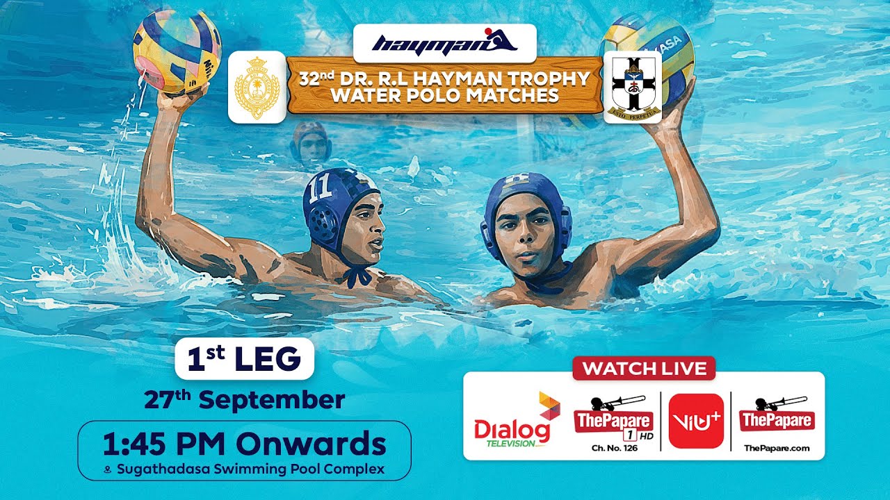 Royal College vs S. Thomas' College | 32nd Dr. R. L Hayman Trophy - 1st Leg