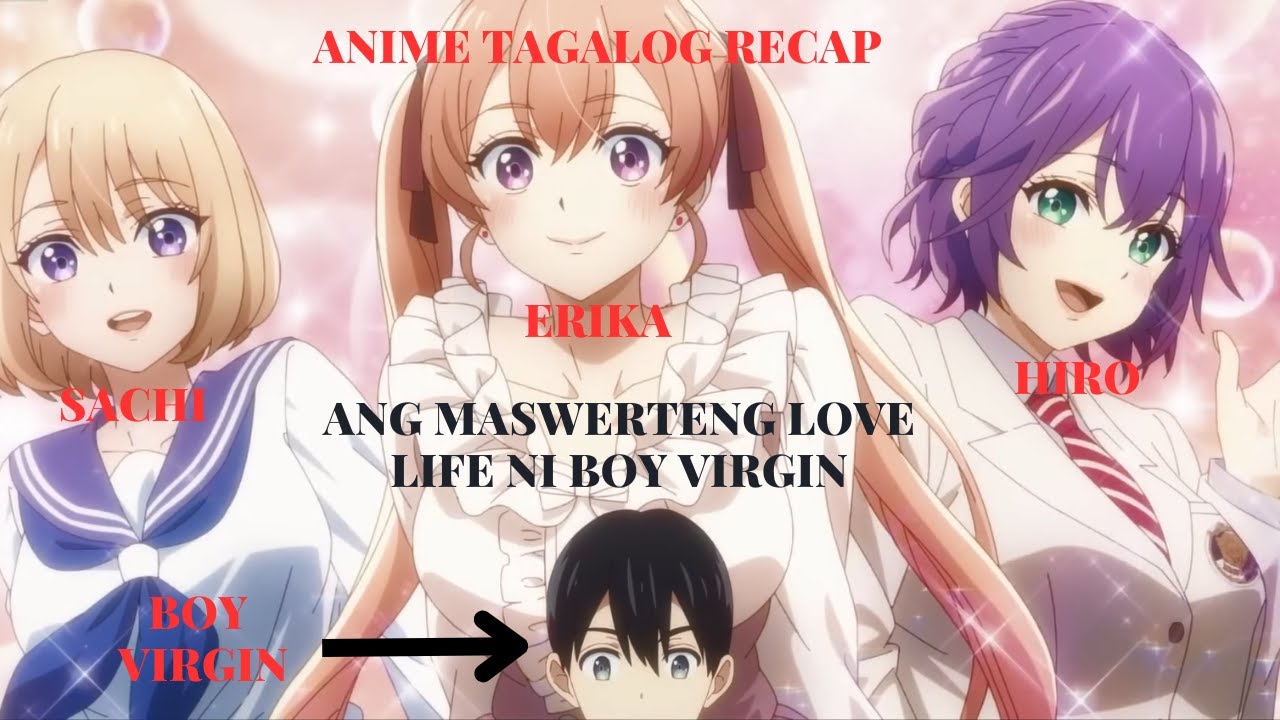PAANO NAINLOVE ANG TATLONG MAGAGANDANG BABAE KAY WEAK BOY  - TAGALOG ANIME RECAP