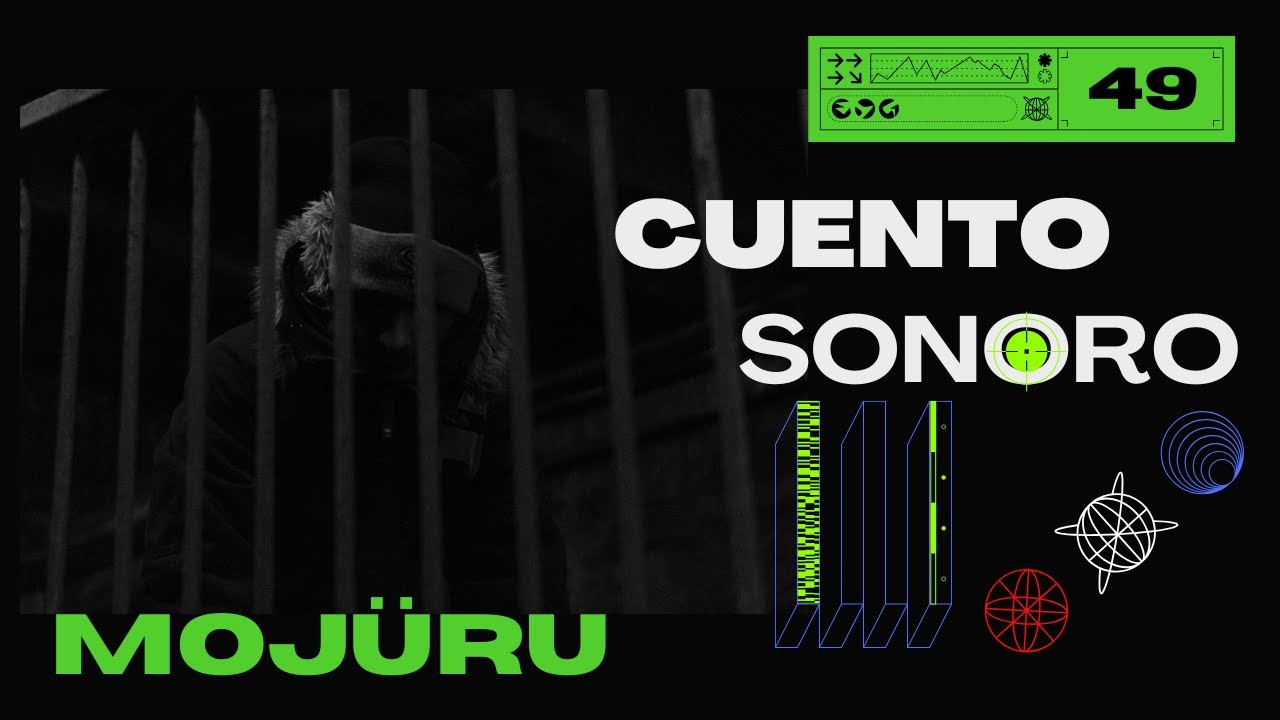 𝘾𝙪𝙚𝙣𝙩𝙤𝙨 𝙎𝙤𝙣𝙤𝙧𝙤𝙨 - 𝟒𝟗 | 𝐌𝐎𝐉Ü𝐑𝐔 | Techno |