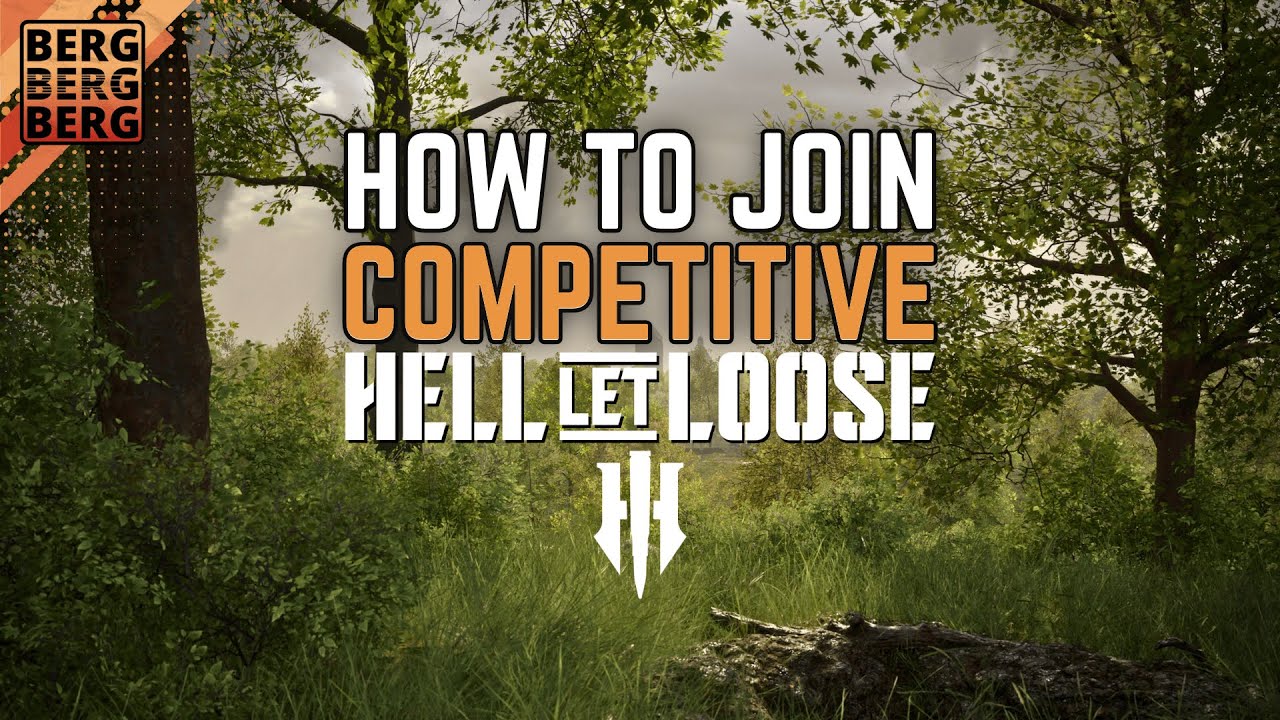How to join the Hell Let Loose Competitive Scene