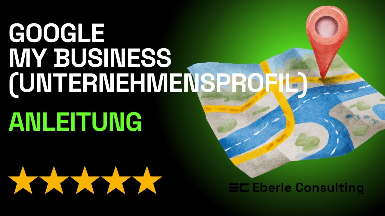 Google Unternehmensprofil optimieren: So rankst du h&ouml;her bei Google Maps