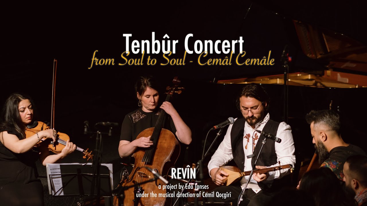 Cem&icirc;l Qo&ccedil;g&icirc;r&icirc; -  REV&Icirc;N - Tenb&ucirc;r Concert 