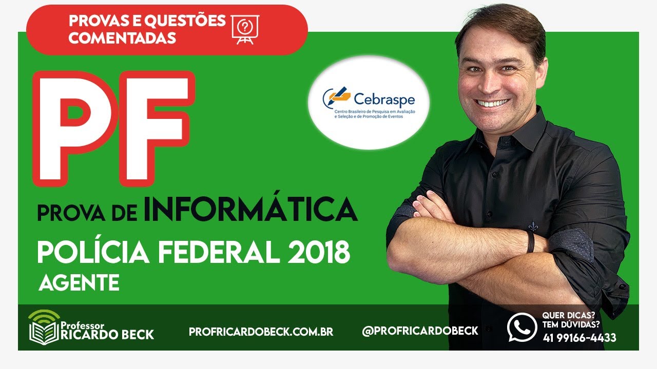 PF Agente da Polícia Federal | Comentário da Prova de Informática | CESPE