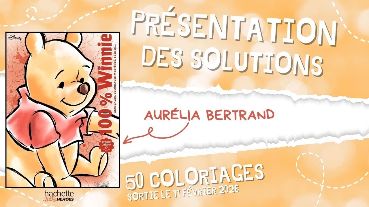 100% Winnie - coloriages Hachette Heroes