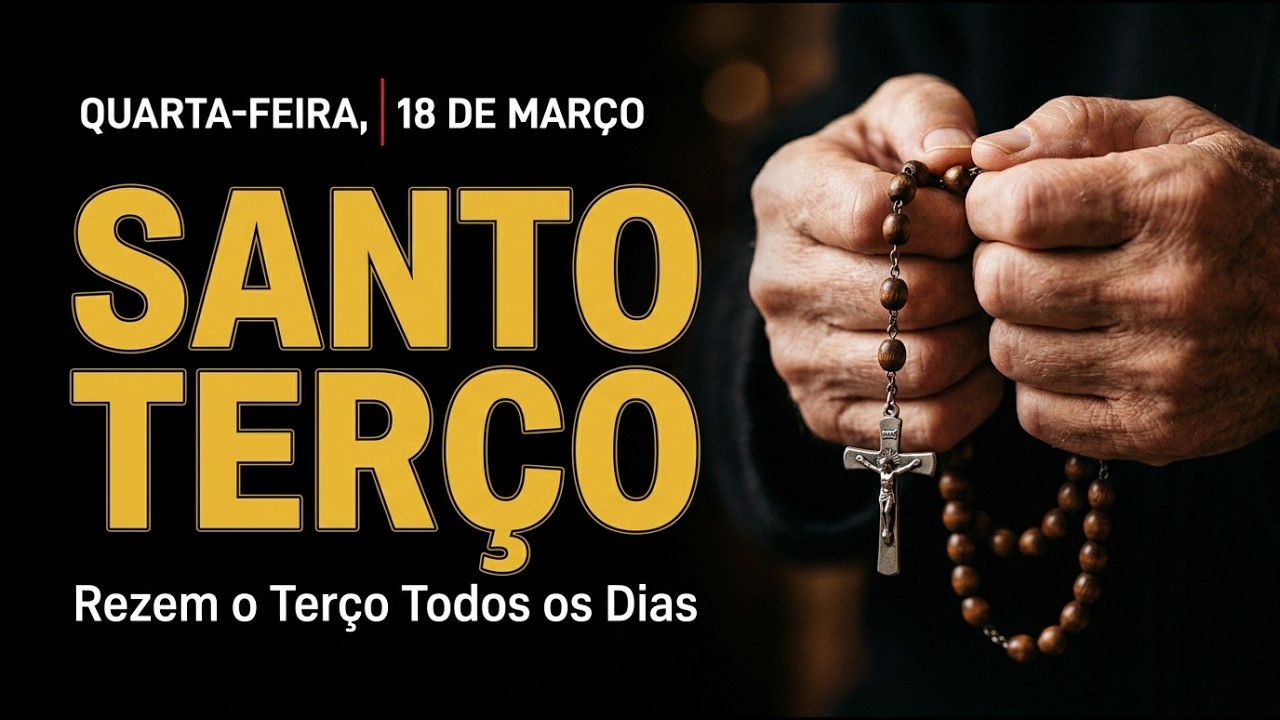 SANTO TERÇO | Quem ouve Jesus possui a vida eterna