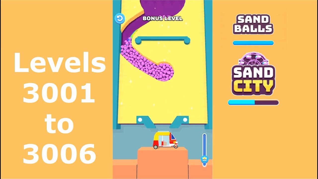 Sand Balls Sand City Levels 3001 to 3006 Plus BONUS LEVEL | SayGames