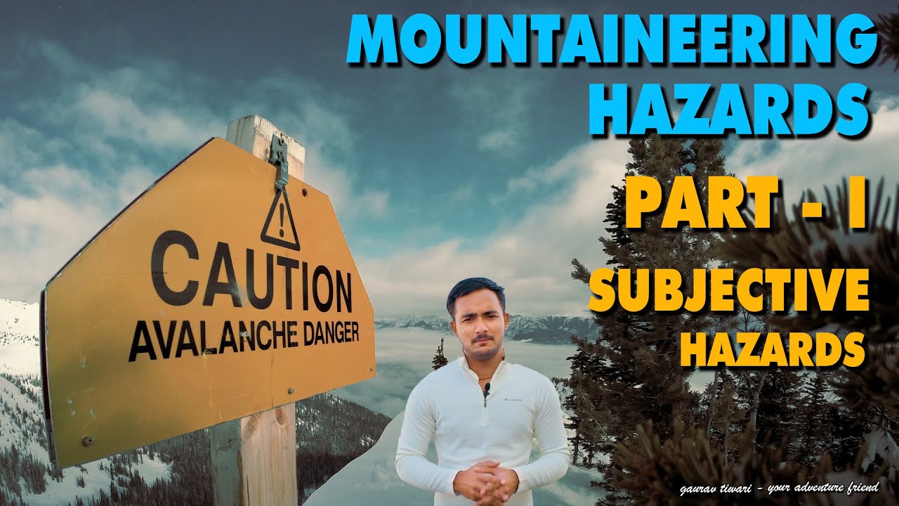 Mountain Hazards / BMC/ Types of Mountain hazards/ Basic Mountaineering course/ hazards #bmc