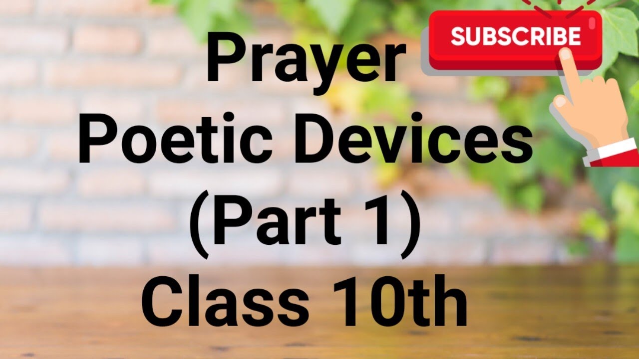Prayer| Part1 of poetic devices for Class 10th
