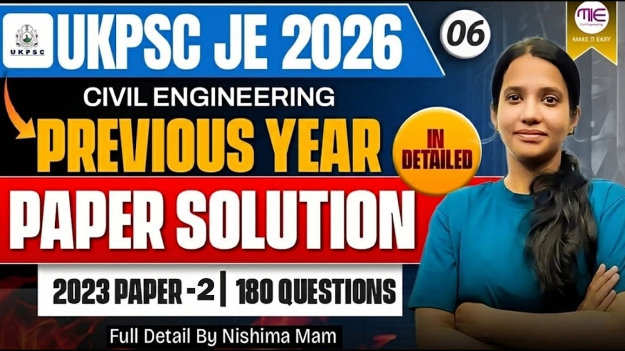 UKPSC JE Civil 2026 | 2023 Previous Year Paper Solution (Paper-2) &mdash; All 180 Questions Explained