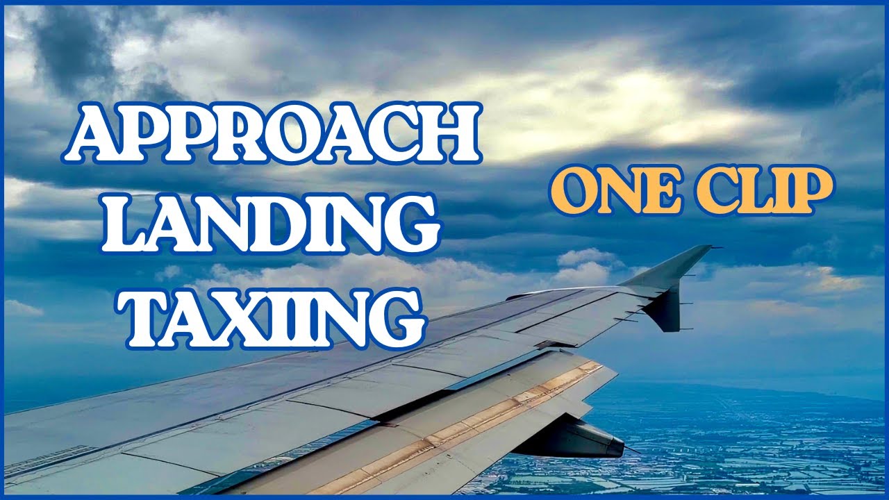 Bangkok (BKK) | A319 Single Clip – Approach, Landing & Taxiing