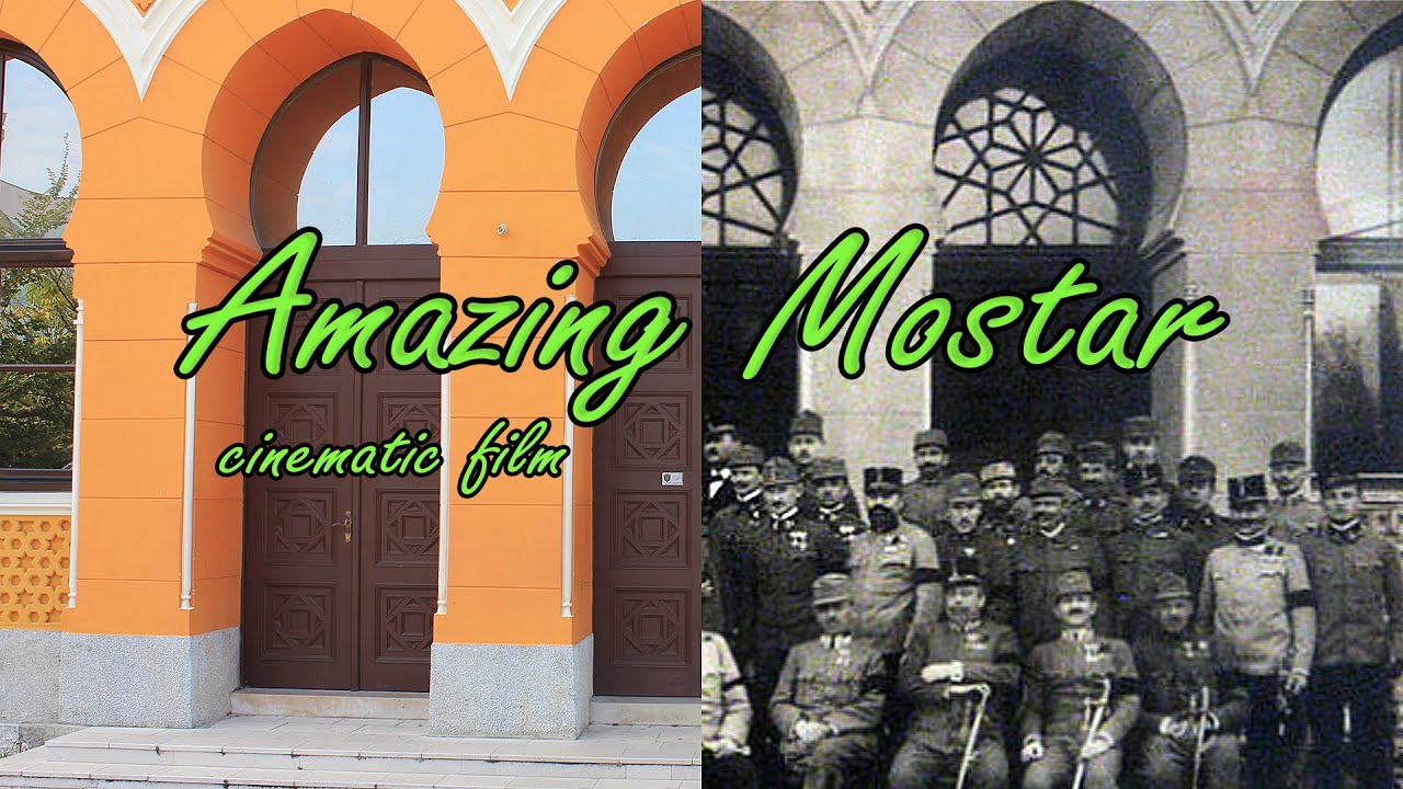 Amazing Mostar - Čudesni Mostar, Bosnia and Herzegovina | cinematic film