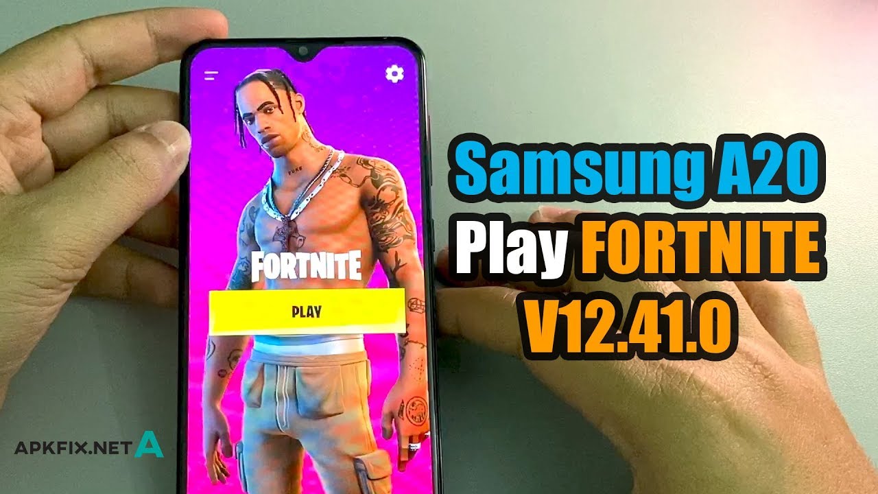 Samsung Galaxy A20 Play FORTNITE V12.41.0