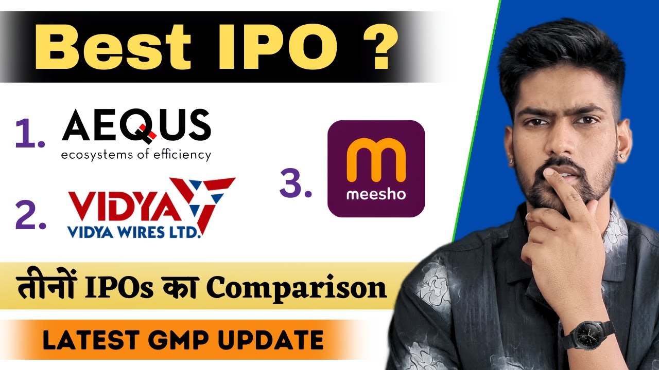 All IPO Comparison | Meesh IPO Review | All IPO GMP Today | Aequs IPO Latest GMP | Vidya Wires IPO