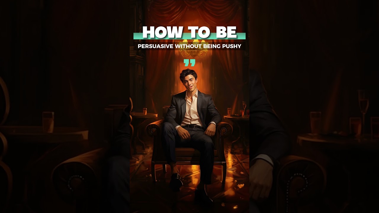 How to be persuasive without being pushy? #shorts