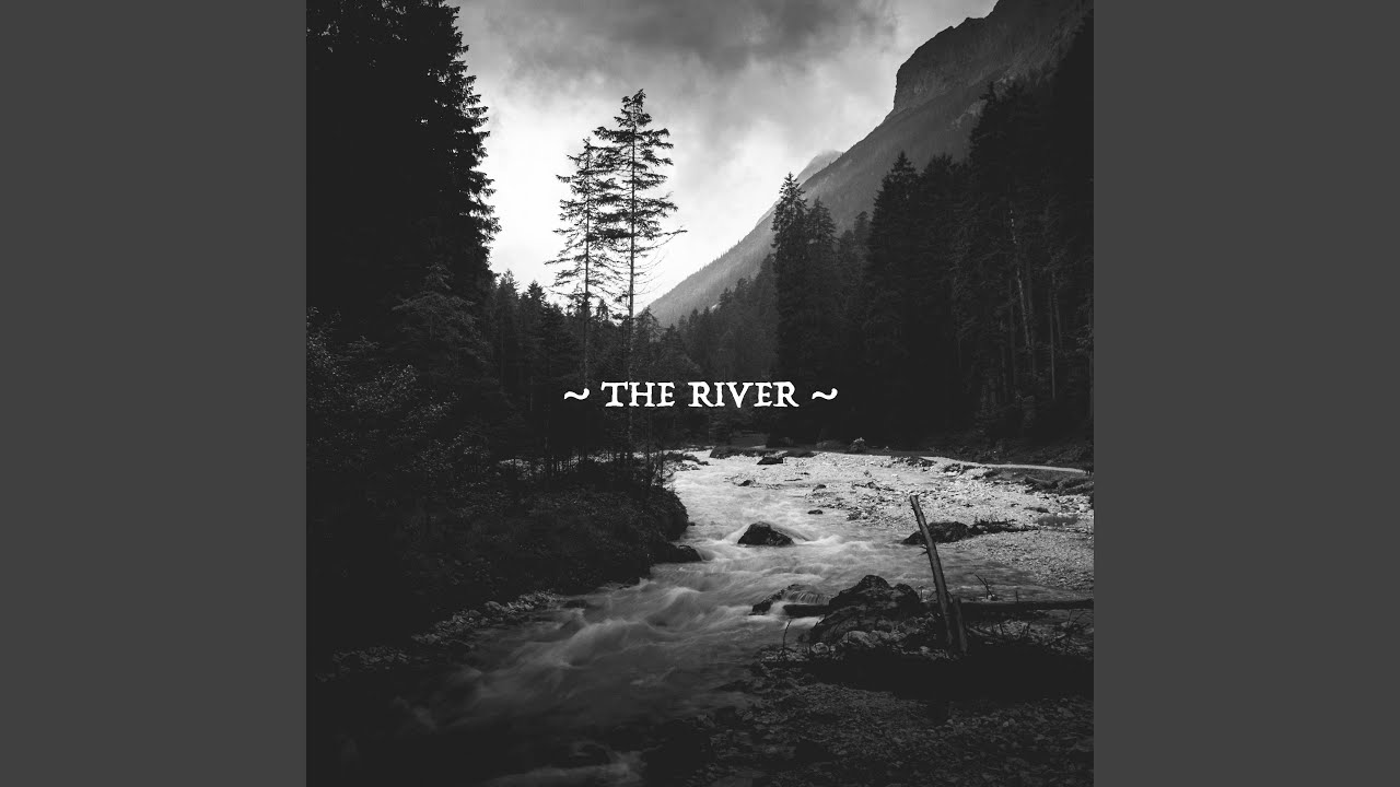 The River