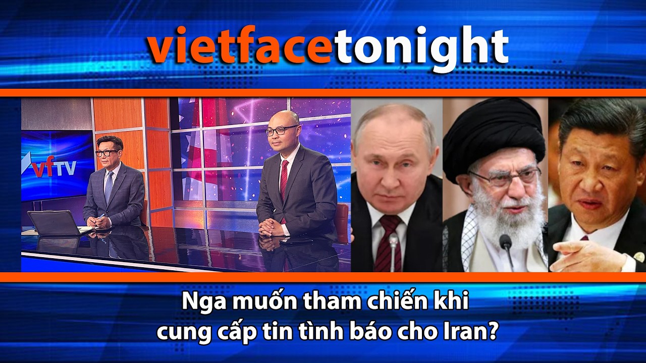 VF Tonight | Nga muốn tham chiến khi cung cấp tin tình báo cho Iran? | 3/6/26