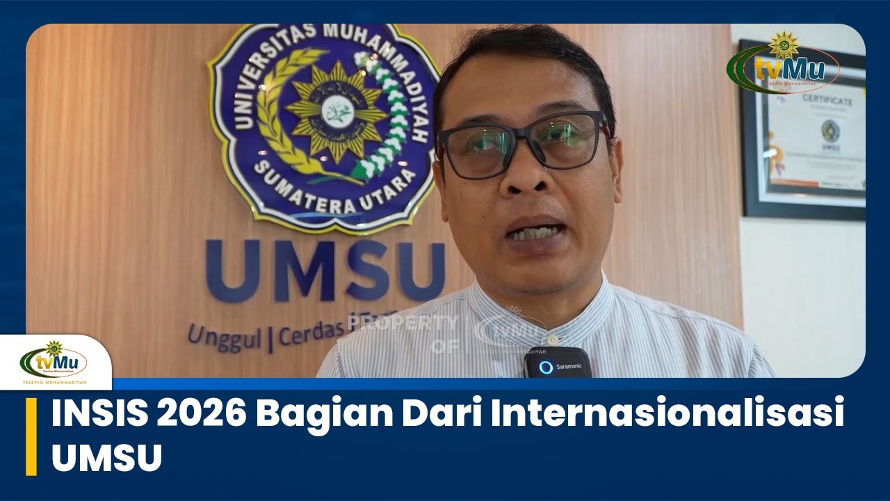 INSIS 2026 Bagian Dari Internasionalisasi UMSU