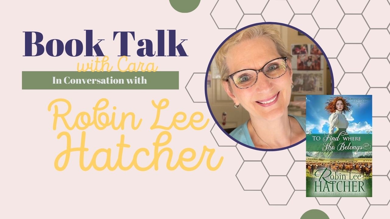 Robin Lee Hatcher on Indie Publishing, Romance & To Find Where She Belongs | Book Talk with Cara