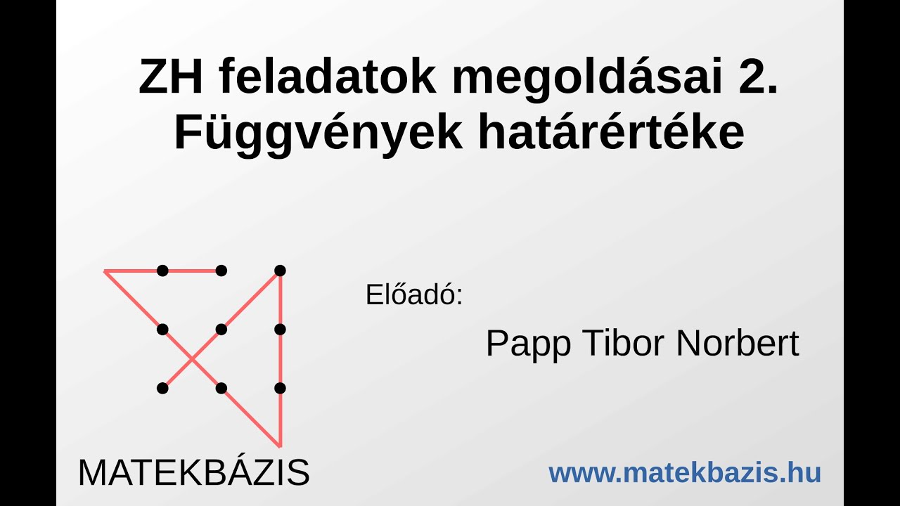 ZH feladatok megoldásai 2. - Függvények határértéke