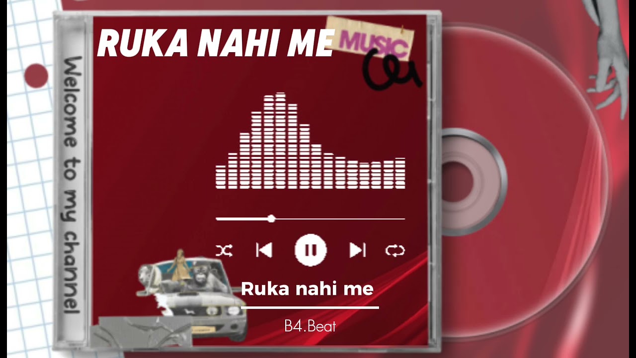 RUKA NAHI ME || RAP SONG || B4.Beat || NEW VIRAL RAP SONG || 