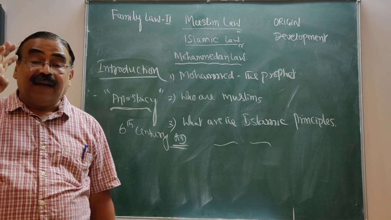 FAMILY LAW   II MUSLIM LAW PART I