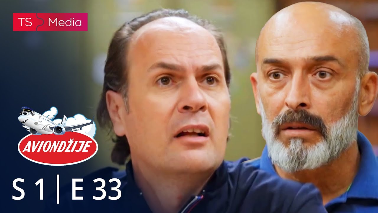 AVIONDŽIJE - Sezona 01 - Epizoda 33 (domaća serija)