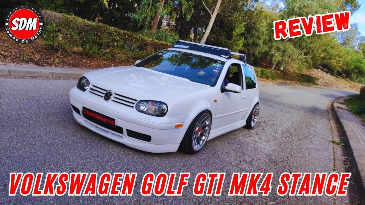 Volkswagen Golf GTI mk4 Stance el eterno golf muy exclusivo lo analizamos al detalle