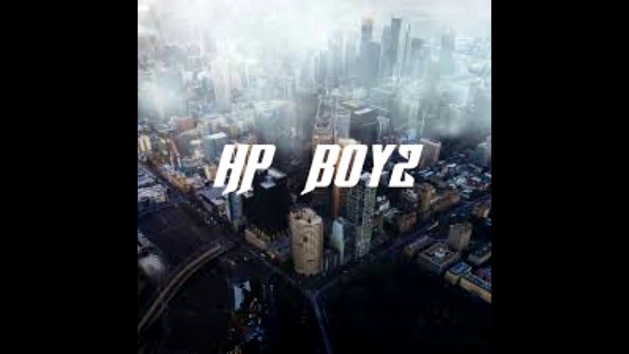 HP Boyz- WHOS YOUR CREW