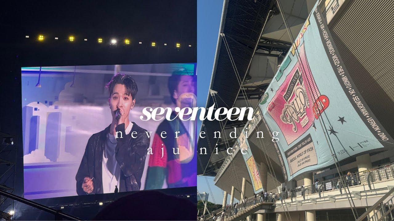 Never Ending Aju Nice SEVENTEEN 세븐틴 - Follow Again To Seoul World Cup Stadium 270424  