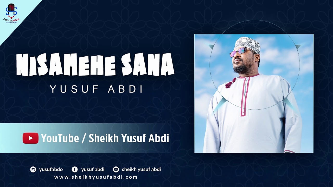 NISAMEHE SANA - Shk. YUSUF ABDI