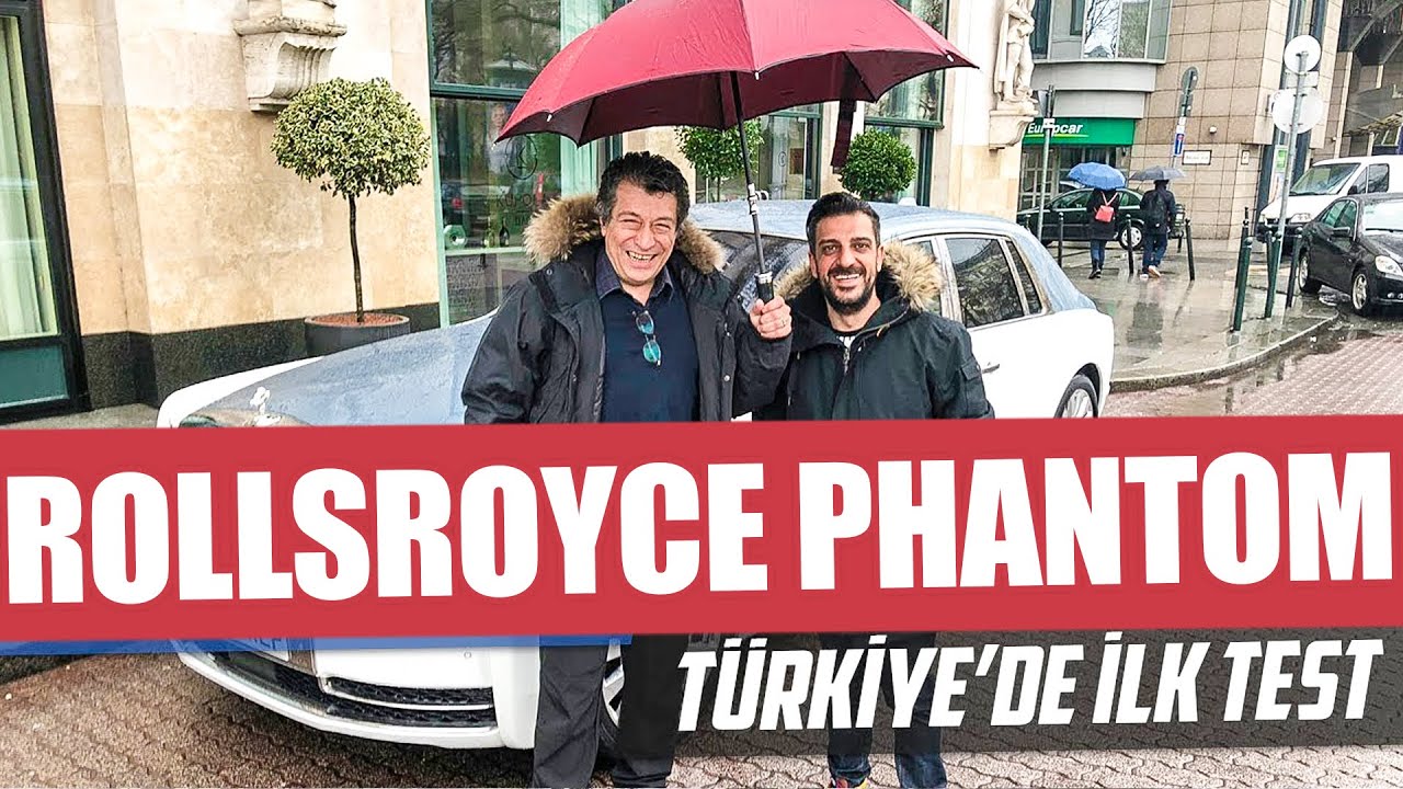 7 Milyon TL’lik Yeni Rolls Royce Phantom | Türkiye'de İlk Test