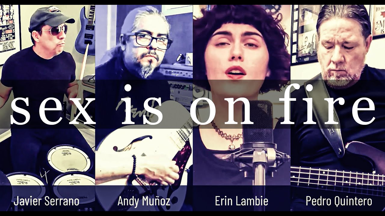 Sex is on Fire | Kings of Leon | Cover by Javier Serrano & Company