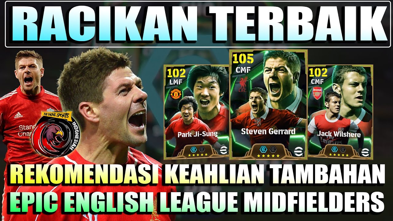 RACIKAN TERBAIK GERRARD + PARK JI-SUNG + WILSHERE + HIGHLIGHT! EVENT EPIC ENGLISH LEAGUE MIDFIELDERS