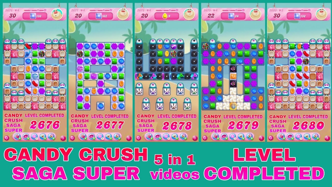 CANDY CRUSH SAGA SUPER || LEVEL COMPLETED || GAME PLAY CANDY VIDEO || 5 in 1videos