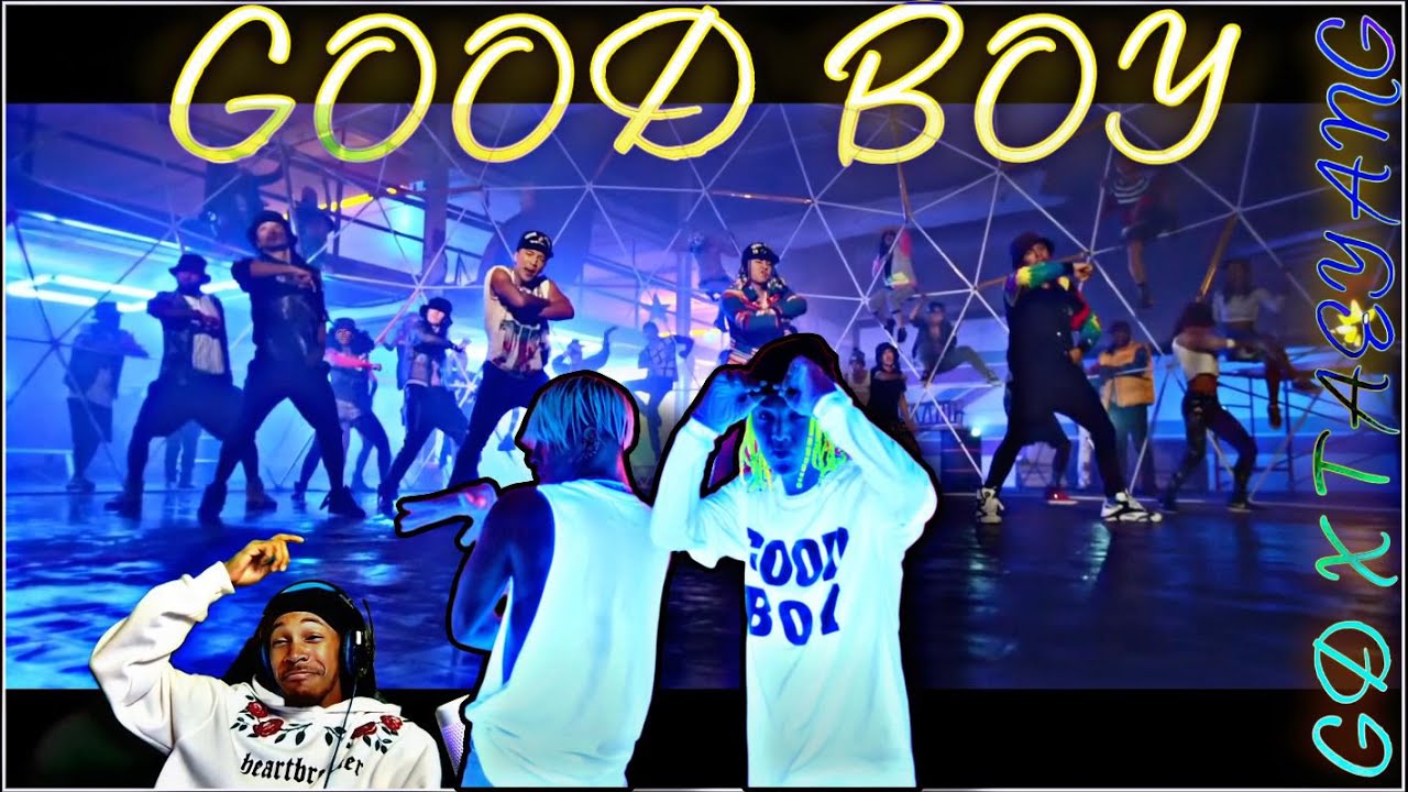 GD X TAEYANG - GOOD BOY (REACTION)