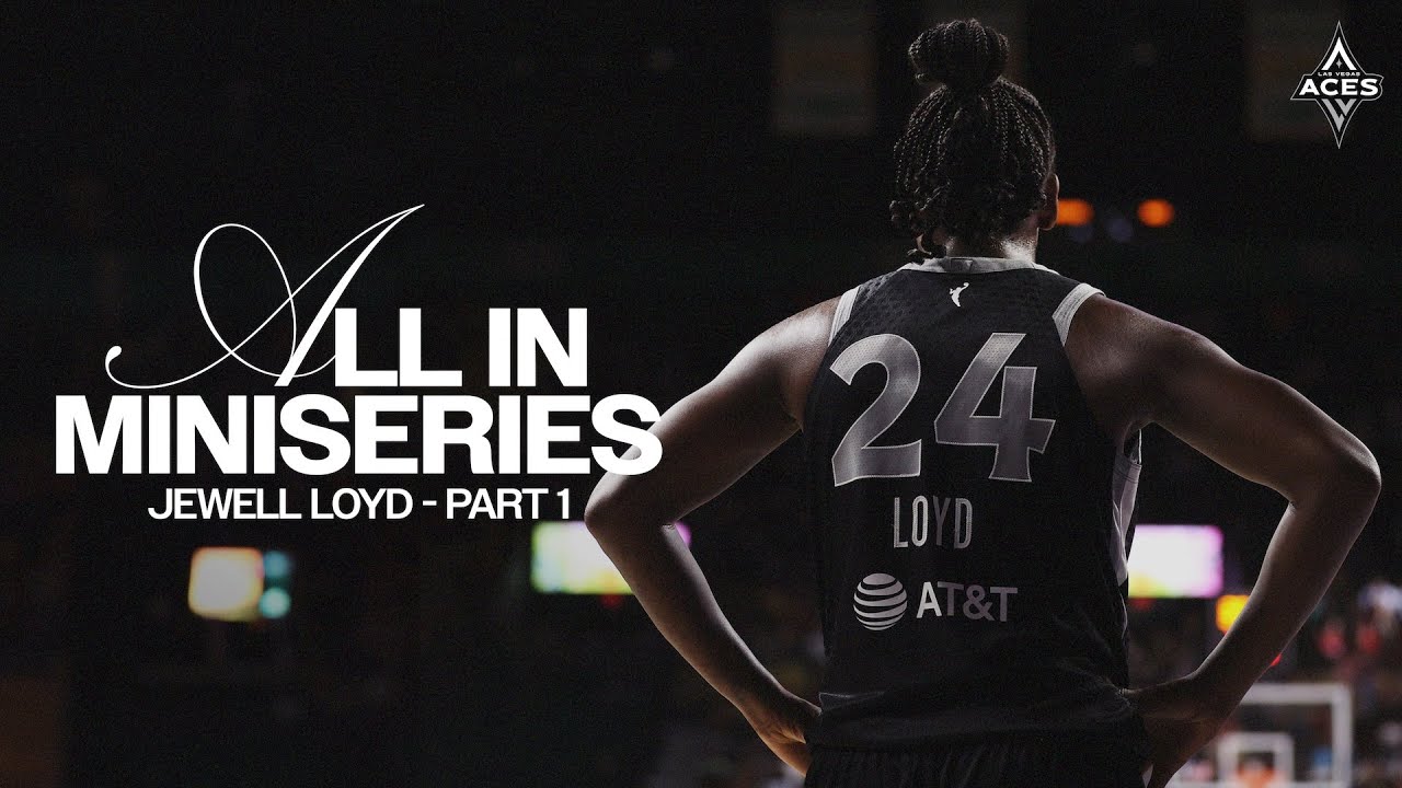 All In Miniseries | Jewell Loyd | Part 1