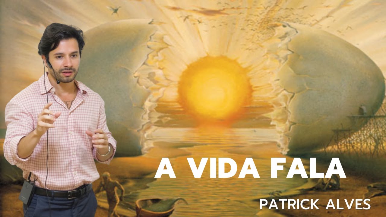 A Vida Fala - Semin&aacute;rio com Patrick Alves