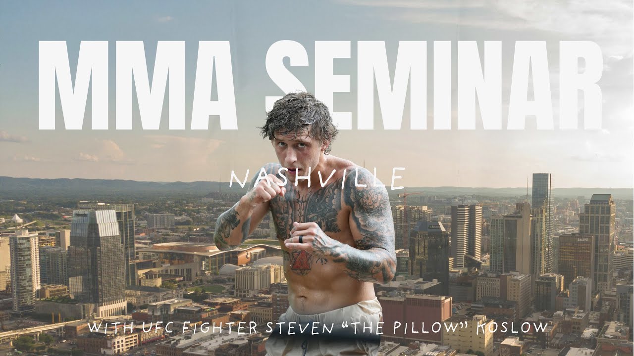 UFC Fighter Steve “The Pillow” Koslow Hosts MMA Seminar in Nashville l First Outside Hometown!
