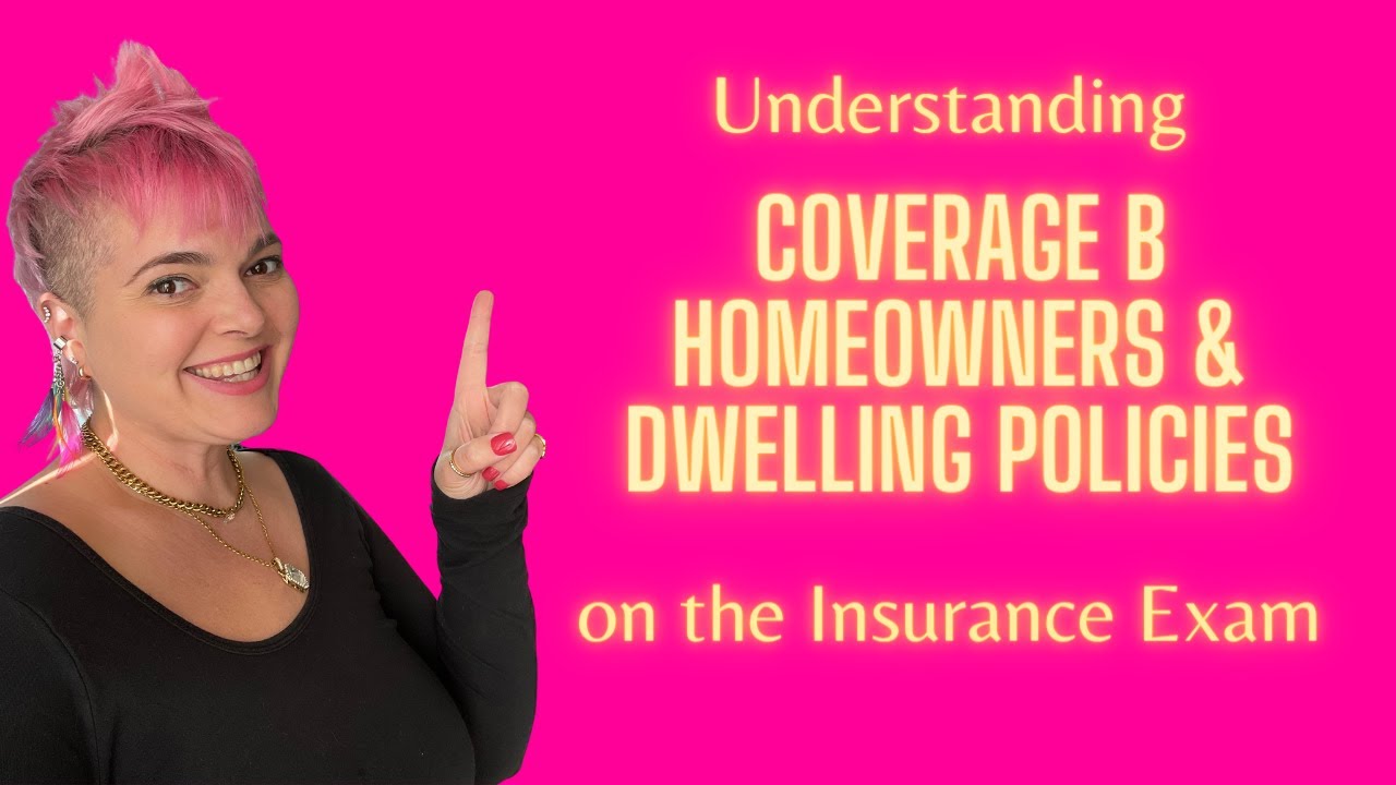 Coverage B on Homeowners and Dwelling Policies for the Insurance Exam