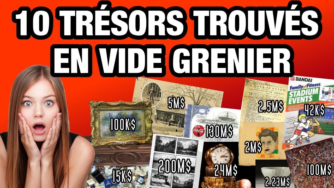 10 TRÉSORS TROUVÉS EN VIDE GRENIERS
