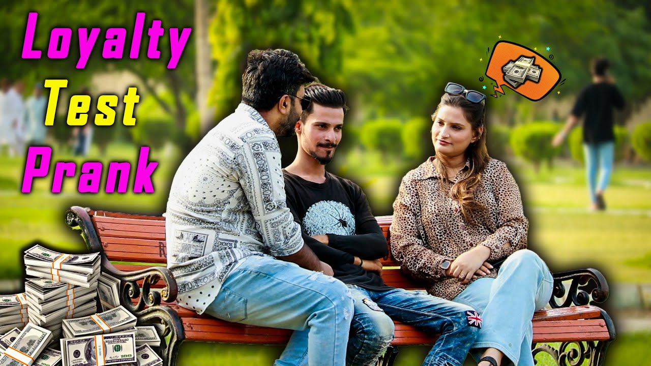 Loyalty Test Prank | Pranks In Pakistan | Desi Pranks 2.O