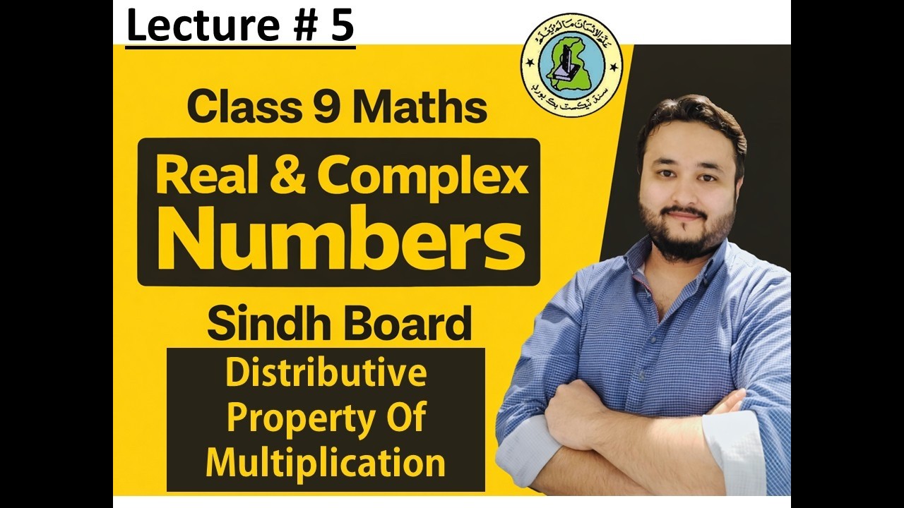 Distributive Property of Multiplication | Class 9 Math | Full Concept + Examples | Lecture # 5