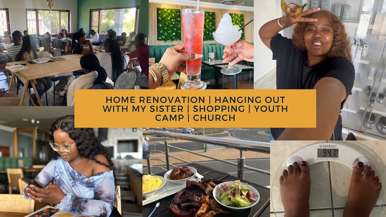 Home renovation | hanging out with my sister | Shopping | Youth camp | Church