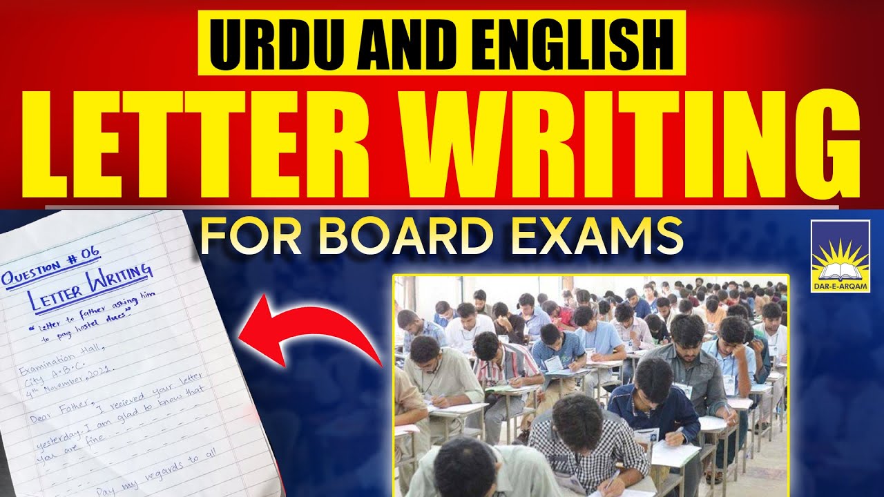 How to Attempt Urdu and English Letter Writing for Board Exams? | Dar-e-Arqam Schools
