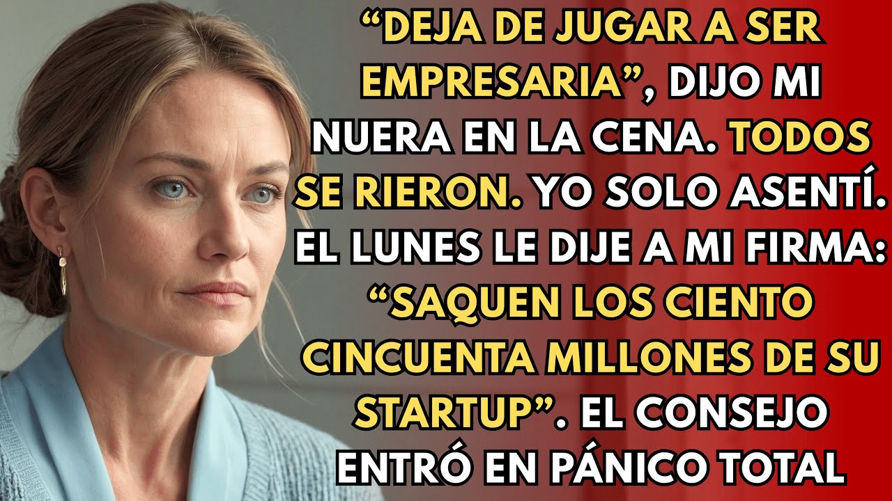 Mi Nuera Dijo Que Dejara De Jugar A Ser Empresaria, Sin Saber Que Yo Era Su Socia Millonaria.