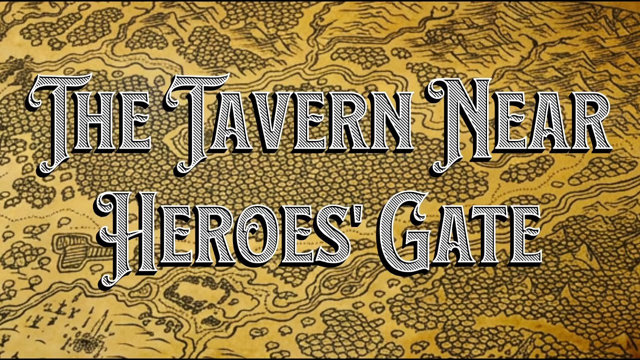The Tavern Near Heroes' Gate