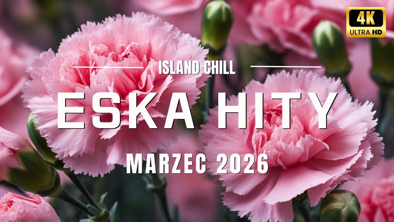 Eska Hity Marzec 2026 💃 Gorąca Selekcja 💃 Radio Eska Hity