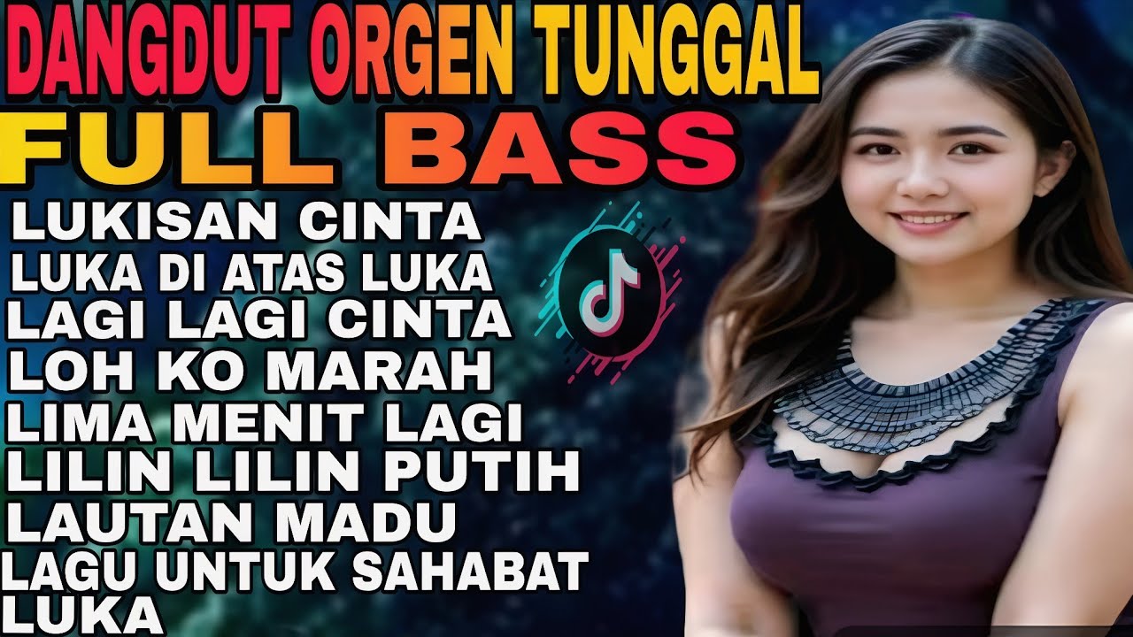 LUKISAN CINTA‼️DANGDUT ORGEN TUNGGAL FULL BASS PLAYLIST ALBUM PILIHAN