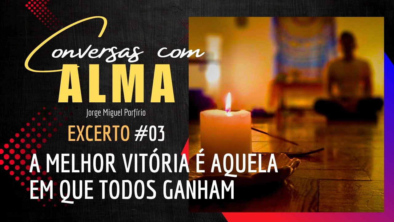 A MELHOR VITÓRIA É AQUELA EM QUE TODOS GANHAM