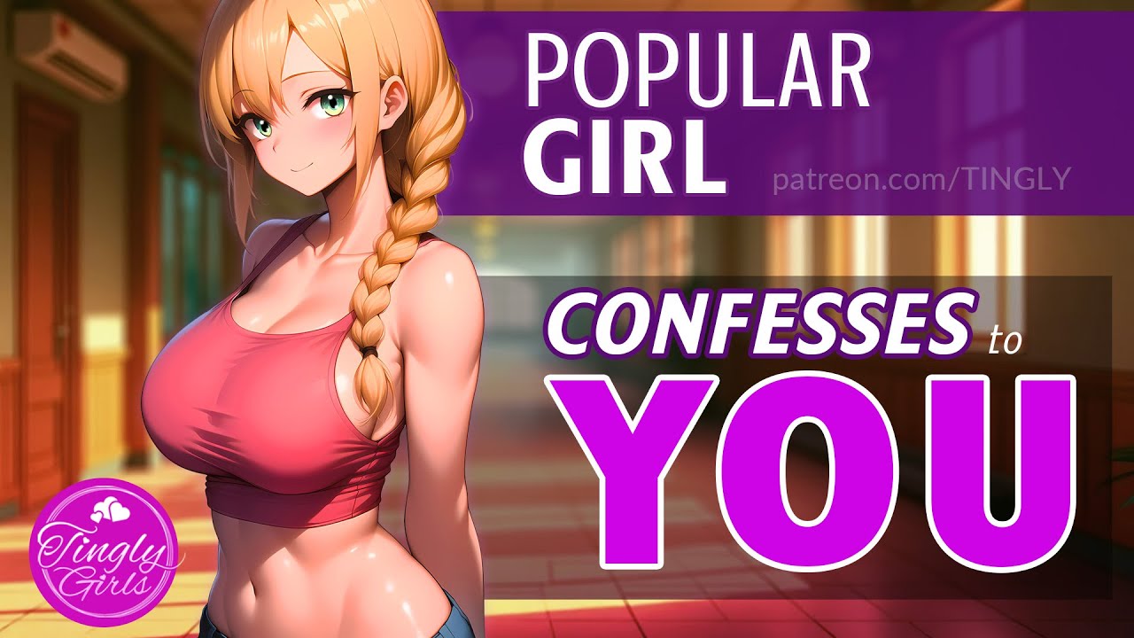 POPULAR GIRL Secret Crush Confession | F4M (Fantasizing about YOU)